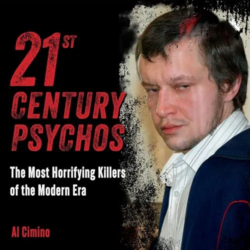 21st Century Psychos By Al Cimino